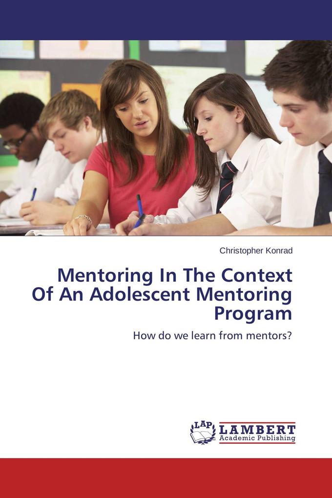 Mentoring In The Context Of An Adolescent Mentoring Program