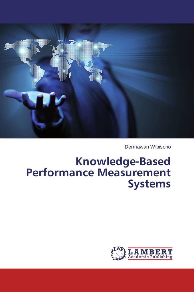 Knowledge-Based Performance Measurement Systems