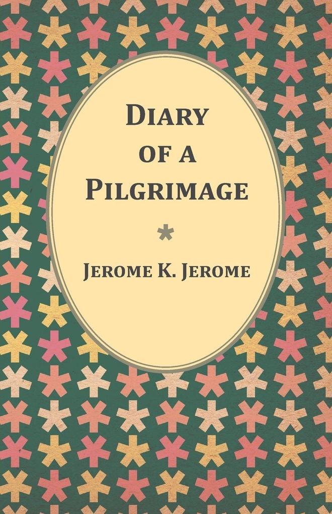 Diary of a Pilgrimage