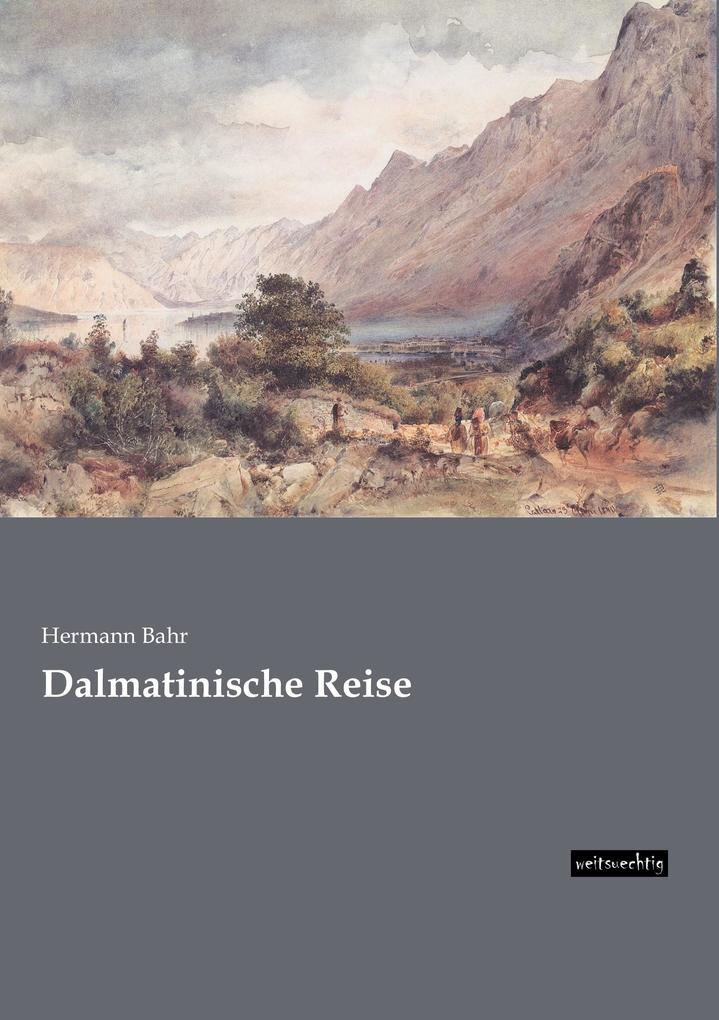 Dalmatinische Reise