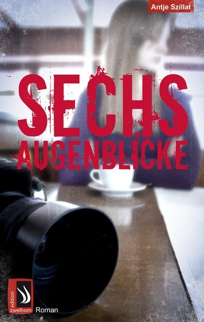 Image of Sechs Augenblicke