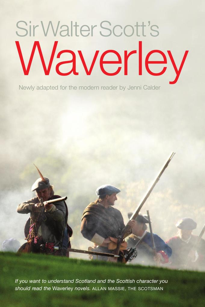 Sir Walter Scott‘s Waverley