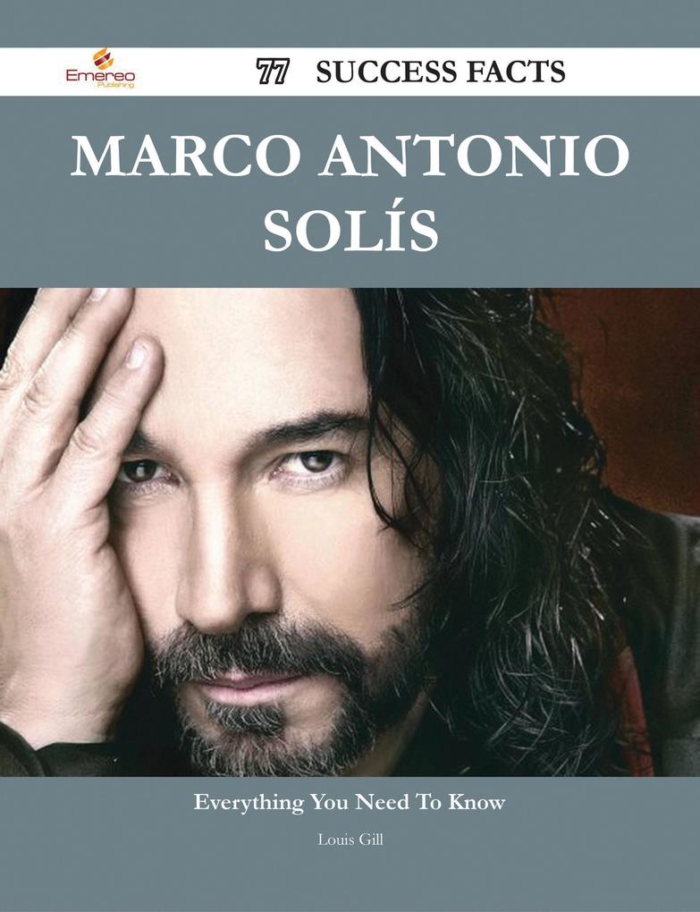 Marco Antonio Solís 77 Success Facts - Everything you need to know about Marco Antonio Solís
