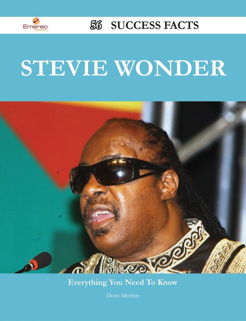 Stevie Wonder 56 Success Facts - Everything you need to know about Stevie Wonder