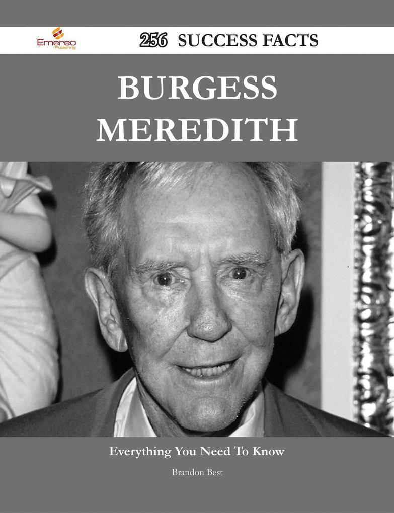 Burgess Meredith 256 Success Facts - Everything you need to know about Burgess Meredith