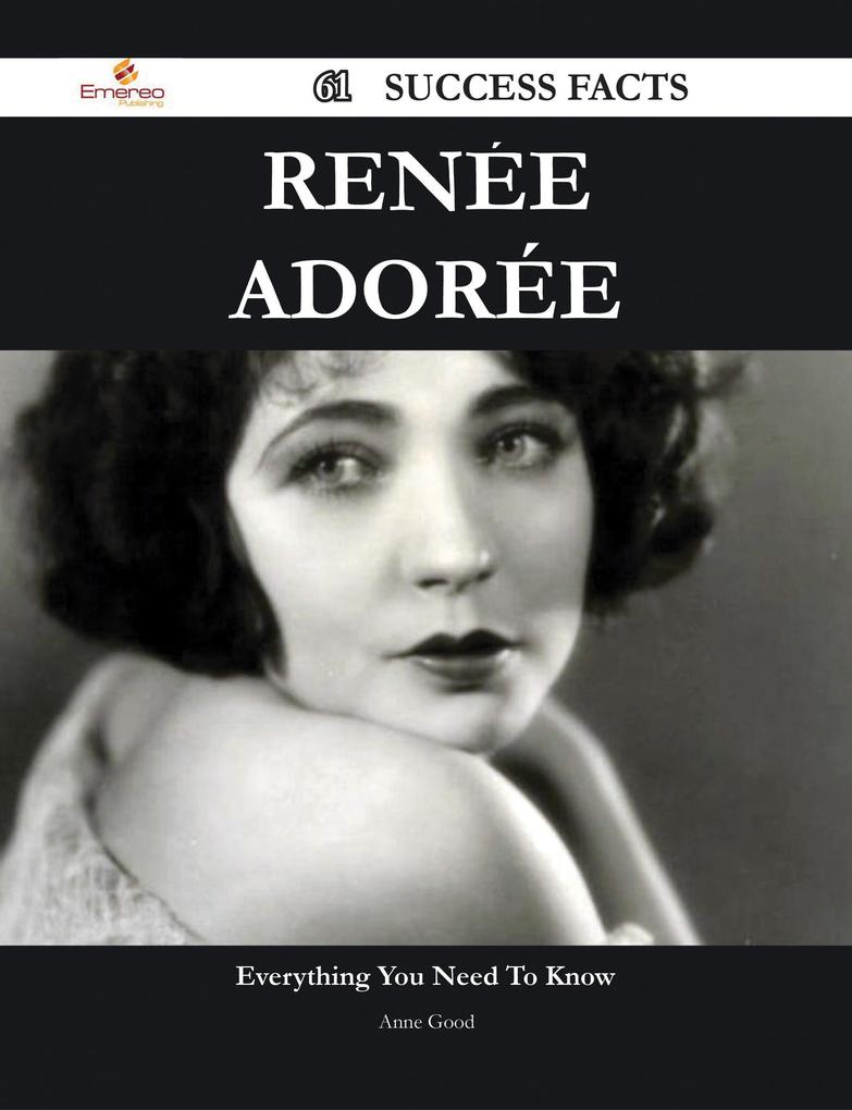 Renée Adorée 61 Success Facts - Everything you need to know about Renée Adorée
