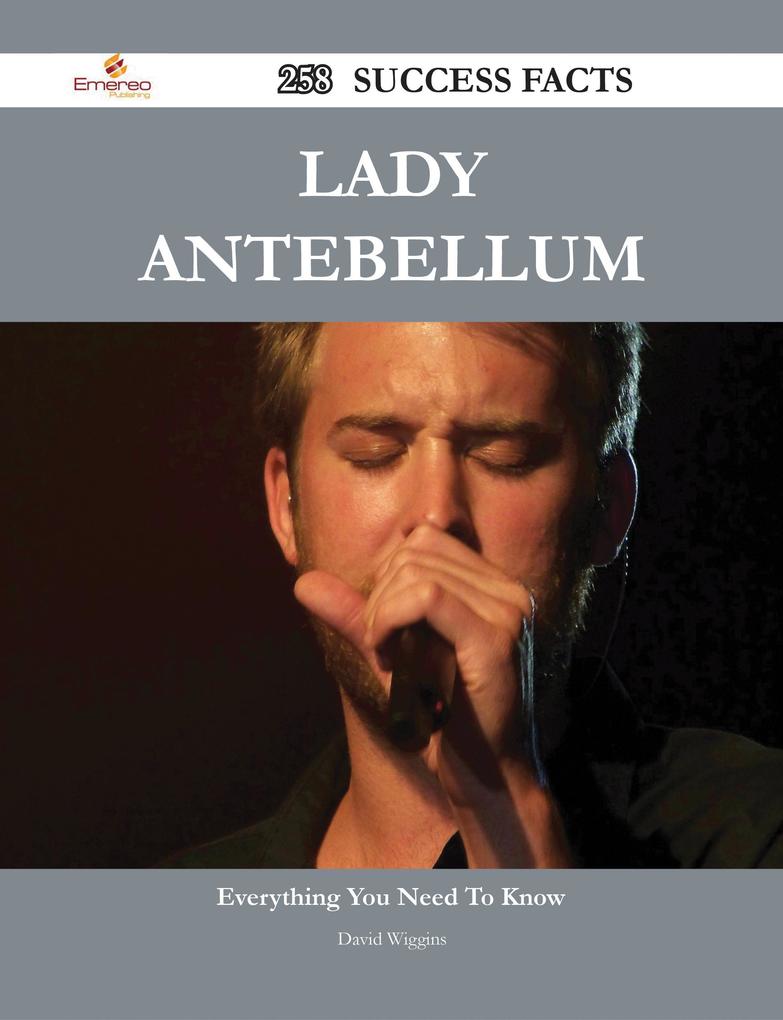 Lady Antebellum 258 Success Facts - Everything you need to know about Lady Antebellum