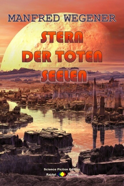 Stern der toten Seelen (Science Fiction Roman)