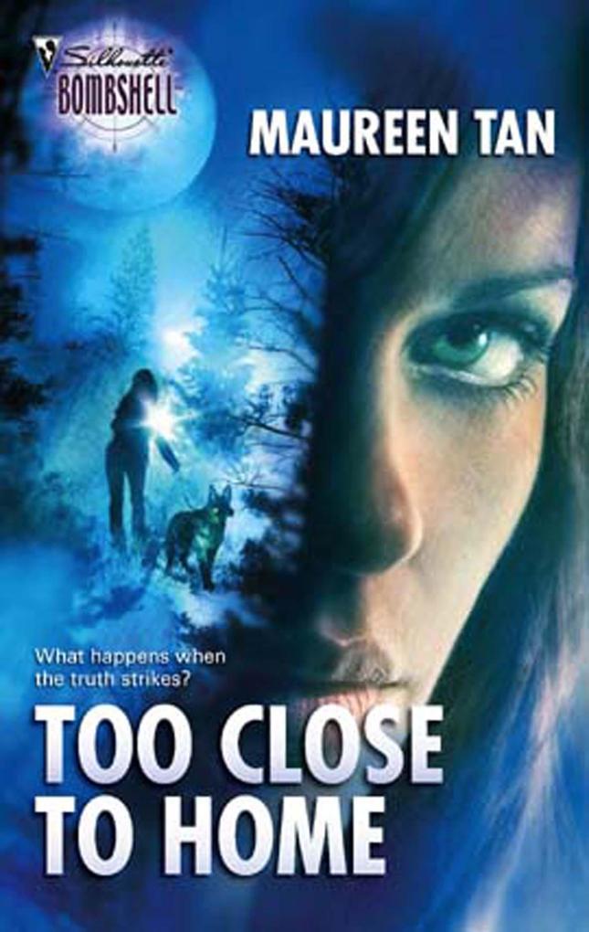 Too Close To Home (Mills & Boon Silhouette)