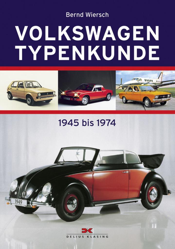 Volkswagen Typenkunde - Bernd Wiersch