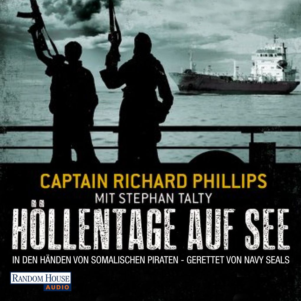 Höllentage auf See - Captain Richard Phillips/ Stephan Talty