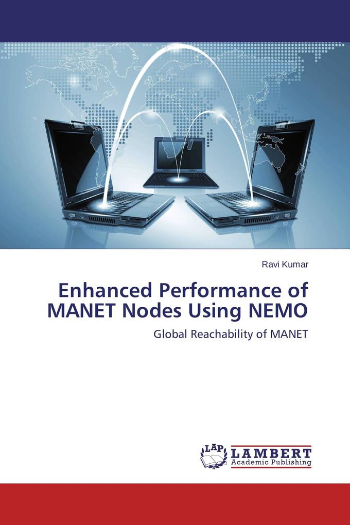 Enhanced Performance of MANET Nodes Using NEMO