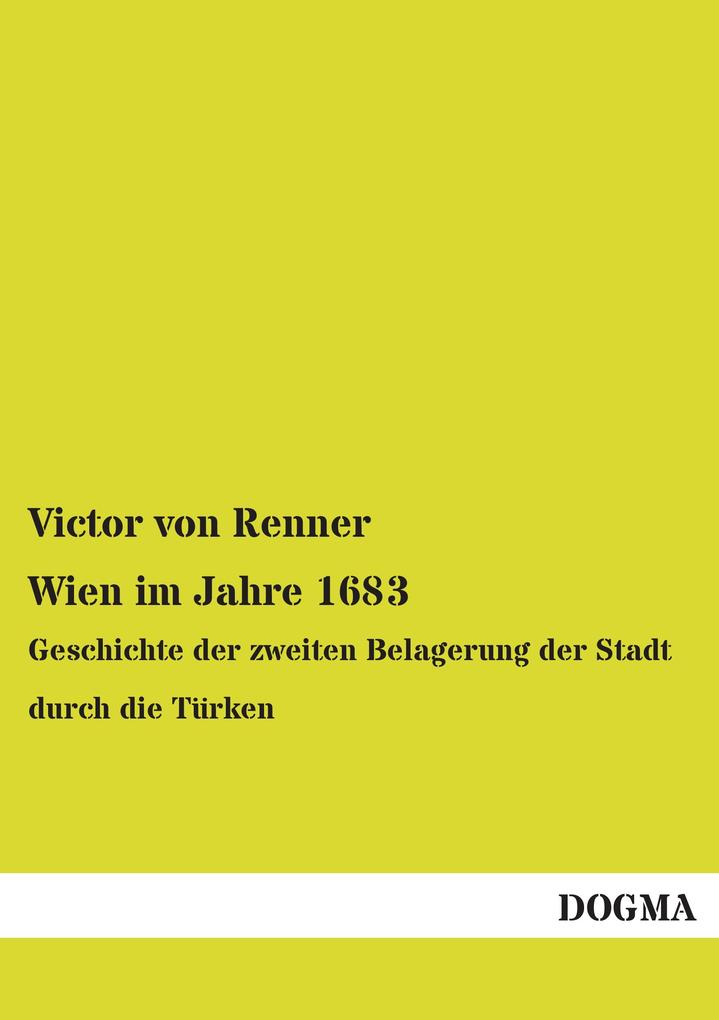Wien im Jahre 1683