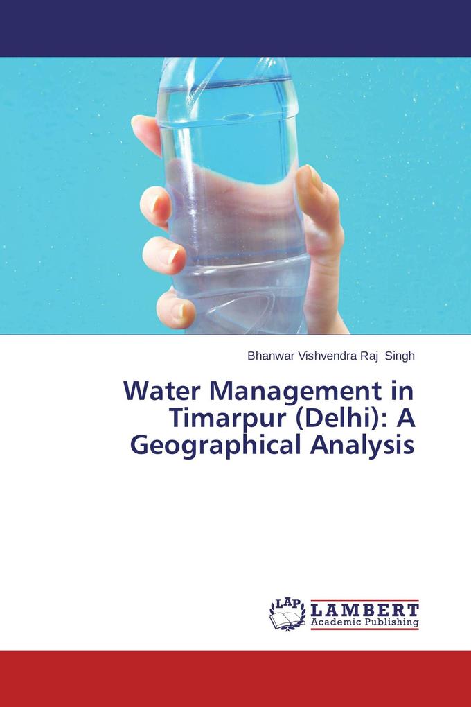 Water Management in Timarpur (Delhi): A Geographical Analysis