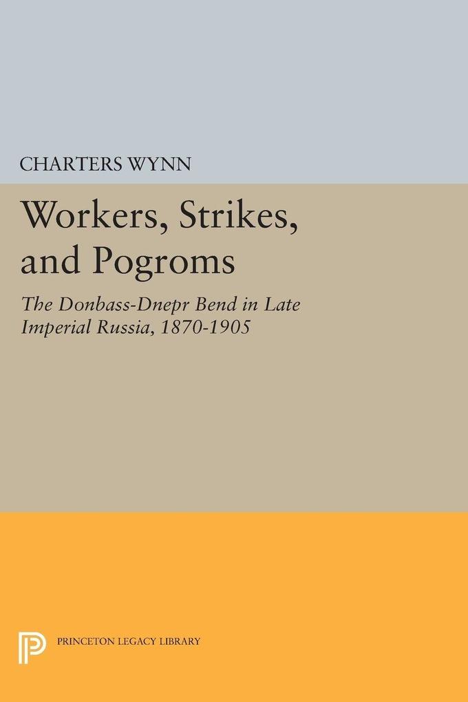Workers Strikes and Pogroms