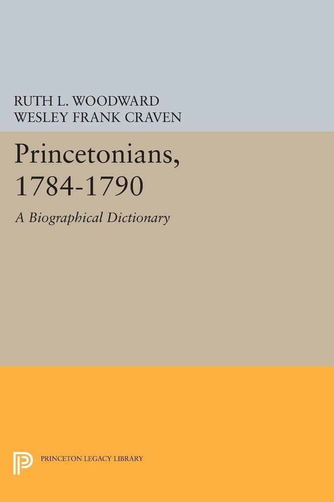 Princetonians 1784-1790