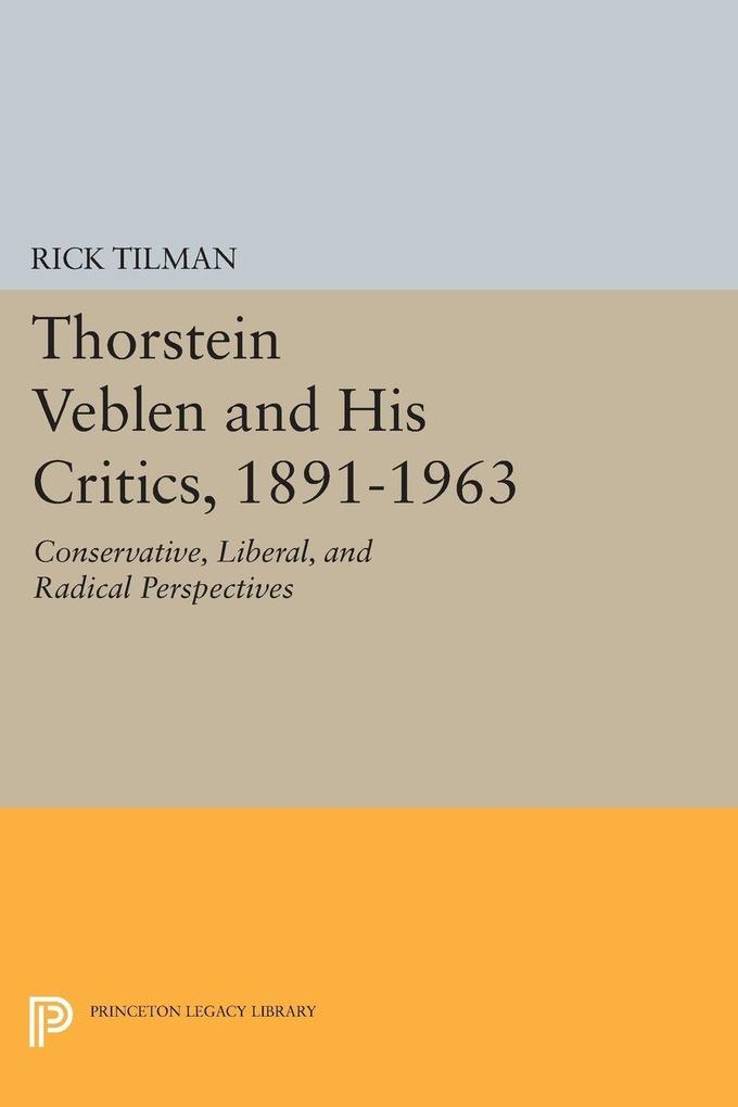 Thorstein Veblen and His Critics 1891-1963