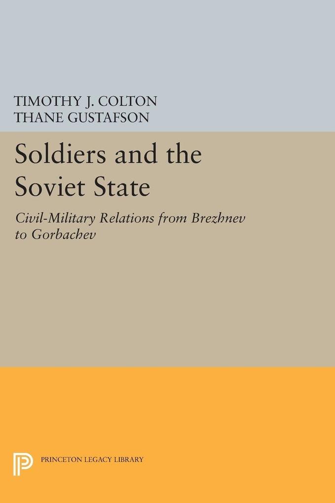 Soldiers and the Soviet State