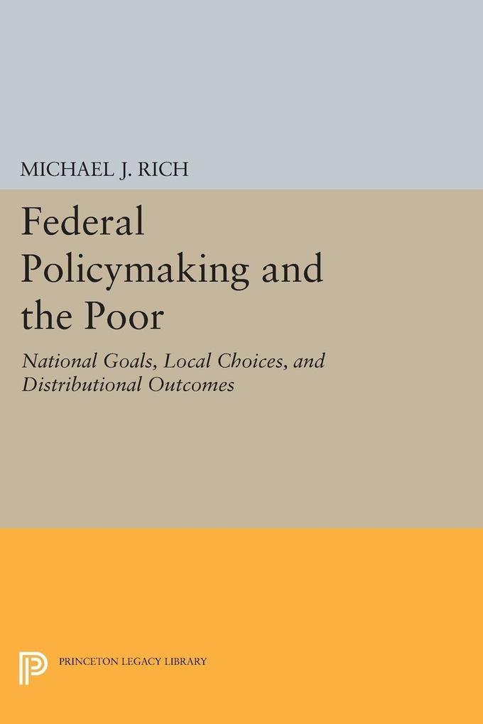 Federal Policymaking and the Poor