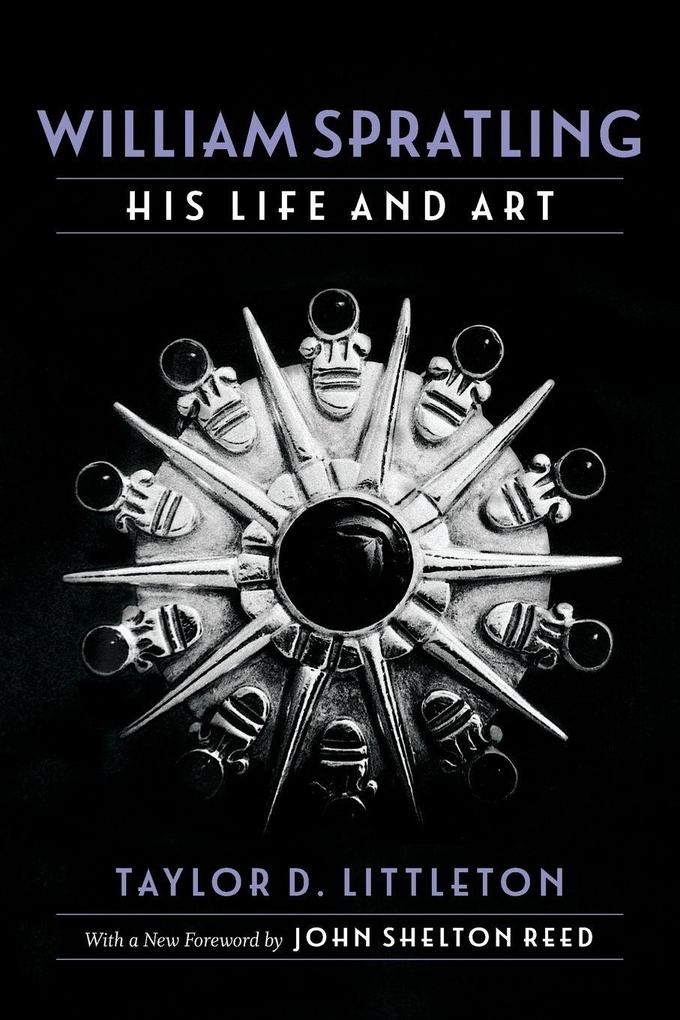 William Spratling His Life and Art