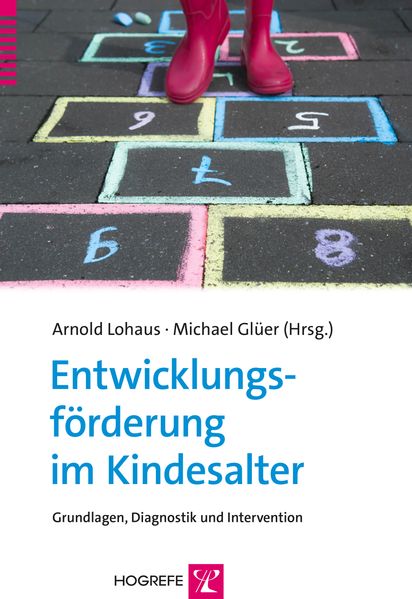 Hogrefe Entwicklungsförderung Im Kindesalter, Fachbücher Von Arnold Lohaus, Michael Glüer - Bild 3