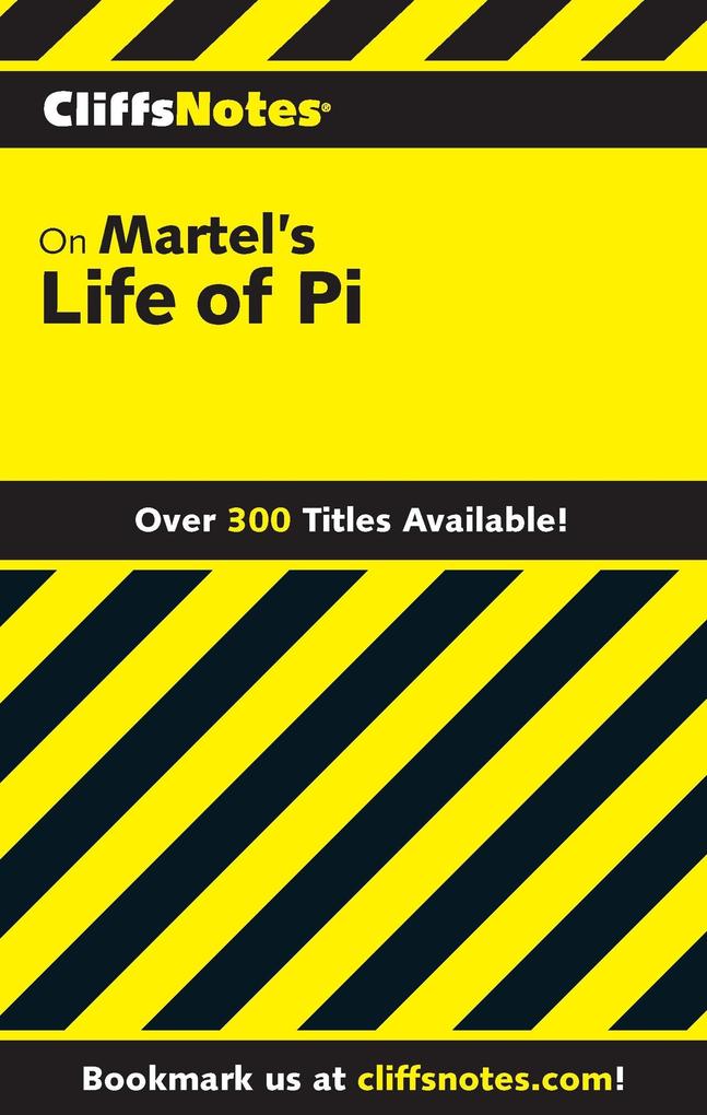 CliffsNotes on Martel‘s Life of Pi