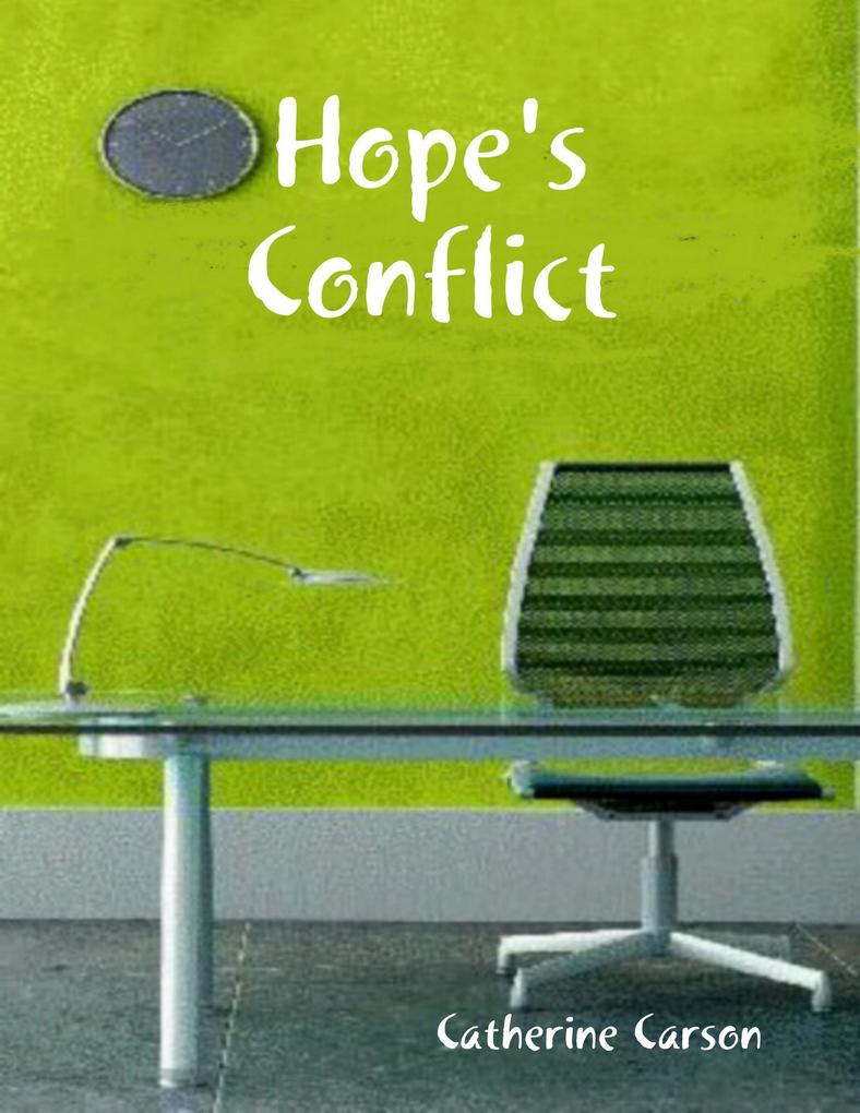 Hope‘s Conflict
