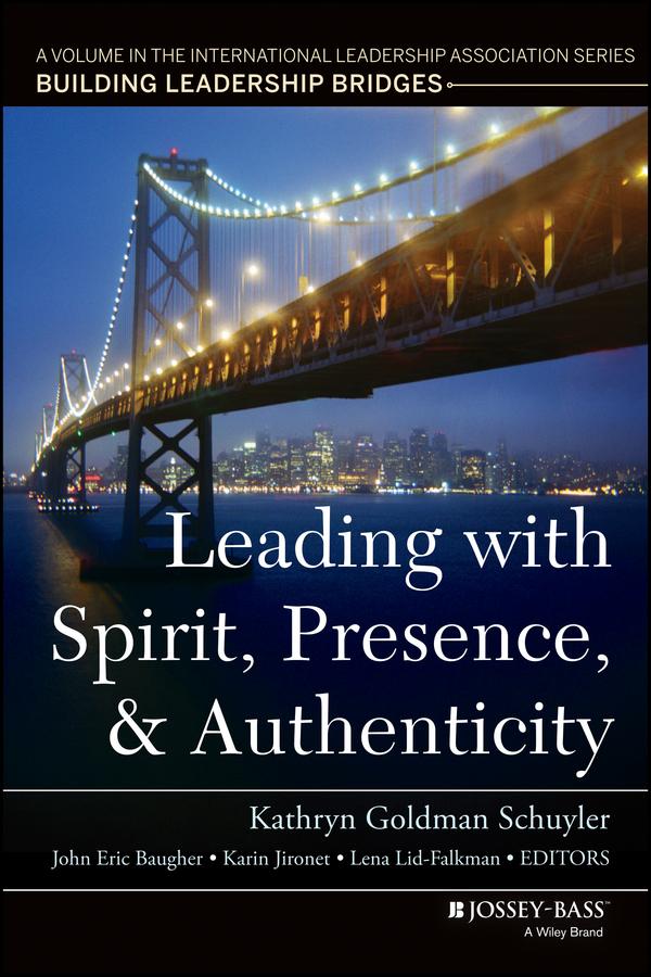 Leading with Spirit Presence and Authenticity