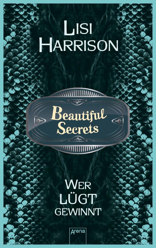 Beautiful Secrets (2). Wer lügt gewinnt