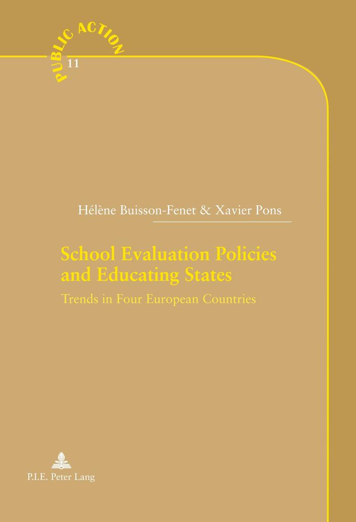 School Evaluation Policies and Educating States