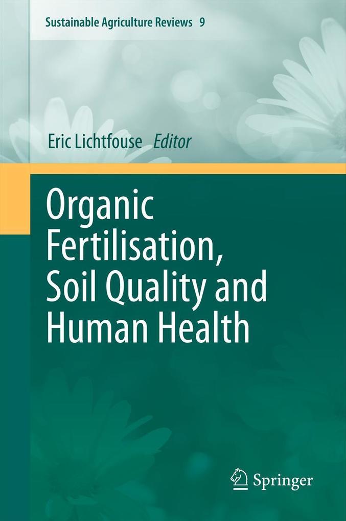 Organic Fertilisation Soil Quality and Human Health