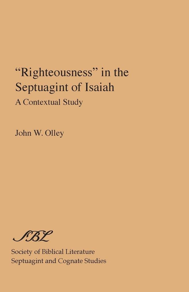 'Righteousness' in the Septuagint of Isaiah