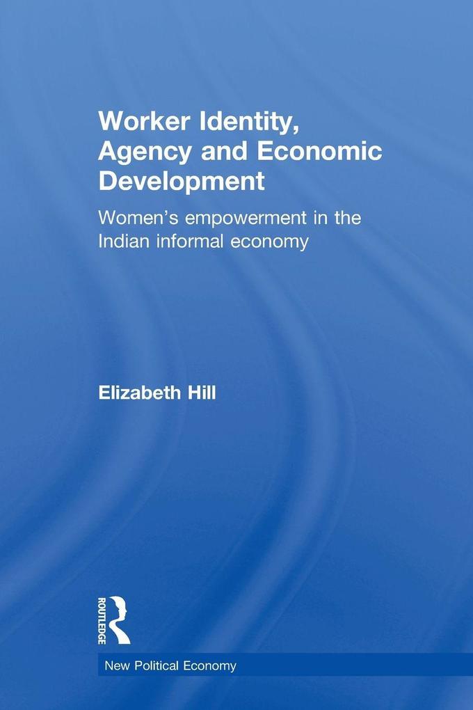 Worker Identity Agency and Economic Development