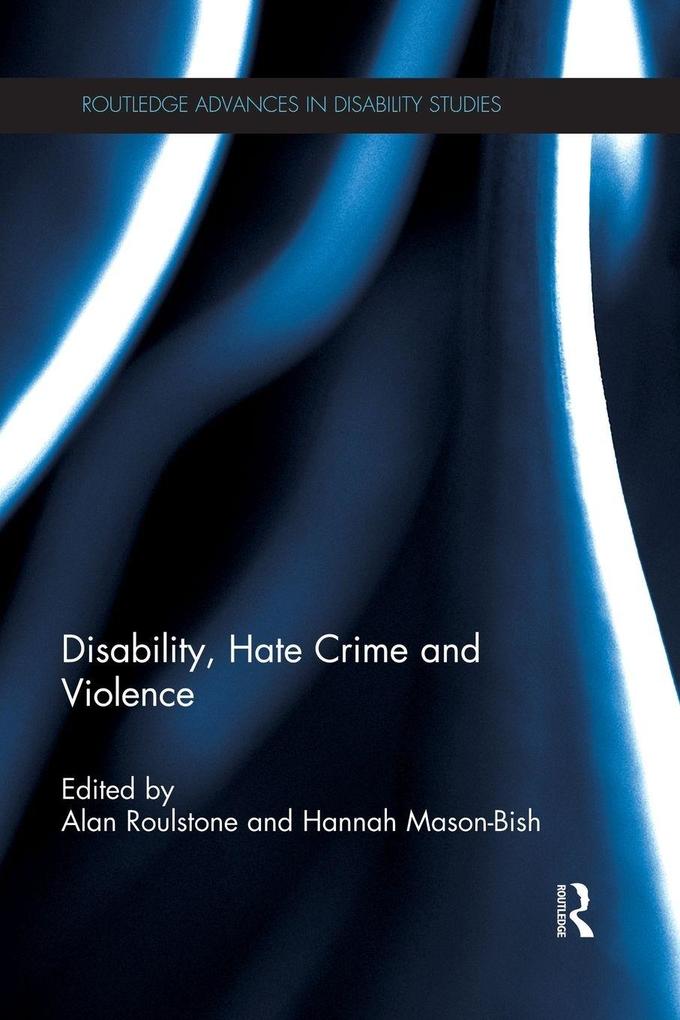 Disability Hate Crime and Violence