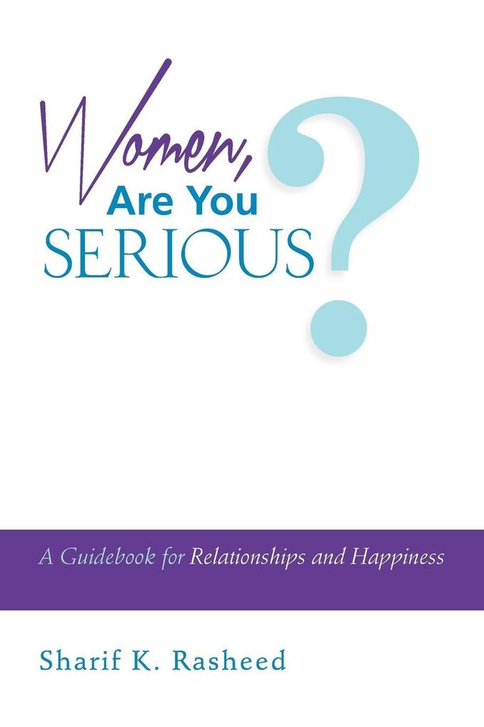 Women Are You Serious?