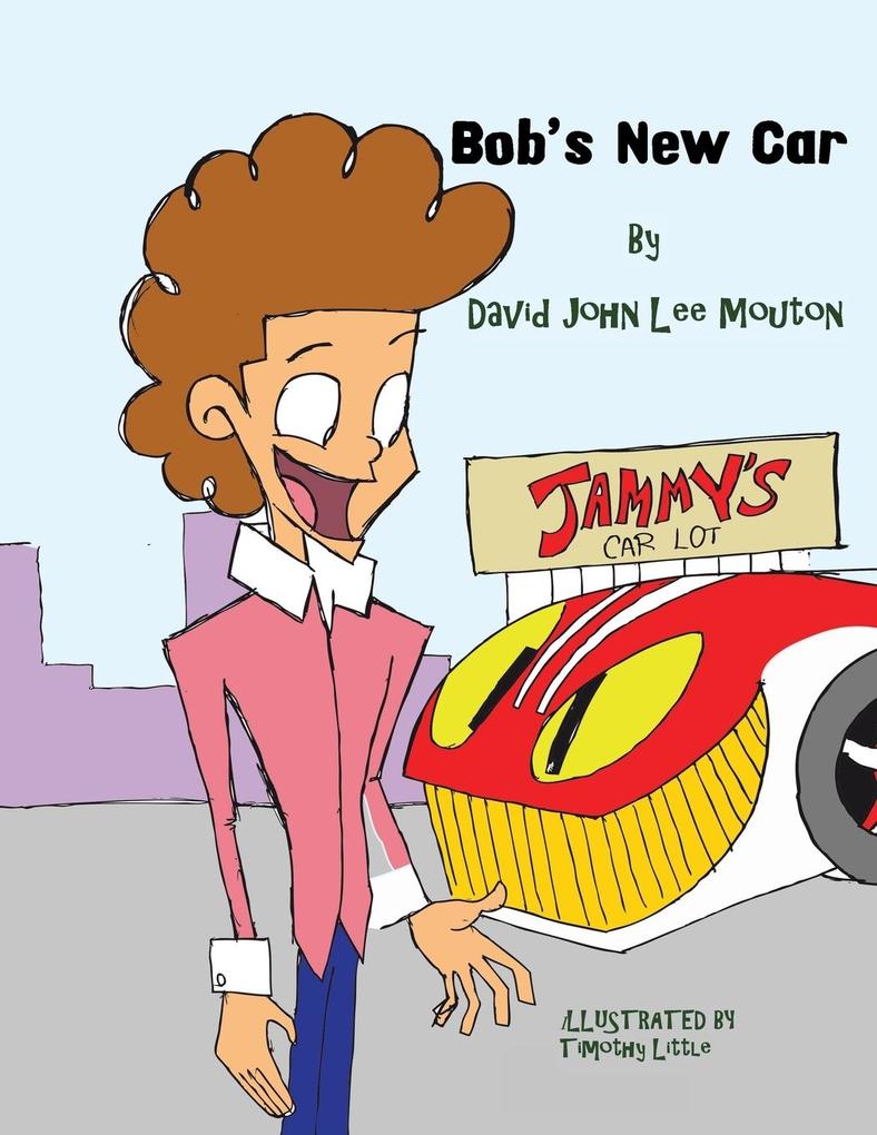Bob‘s New Car