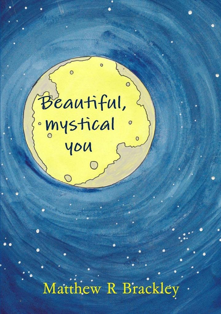 Beautifulmystical you