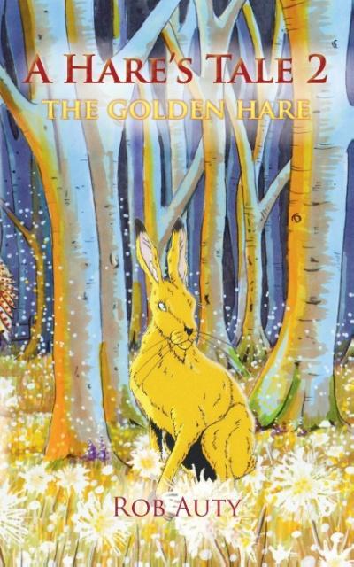 A Hare‘s Tale 2 - The Golden Hare