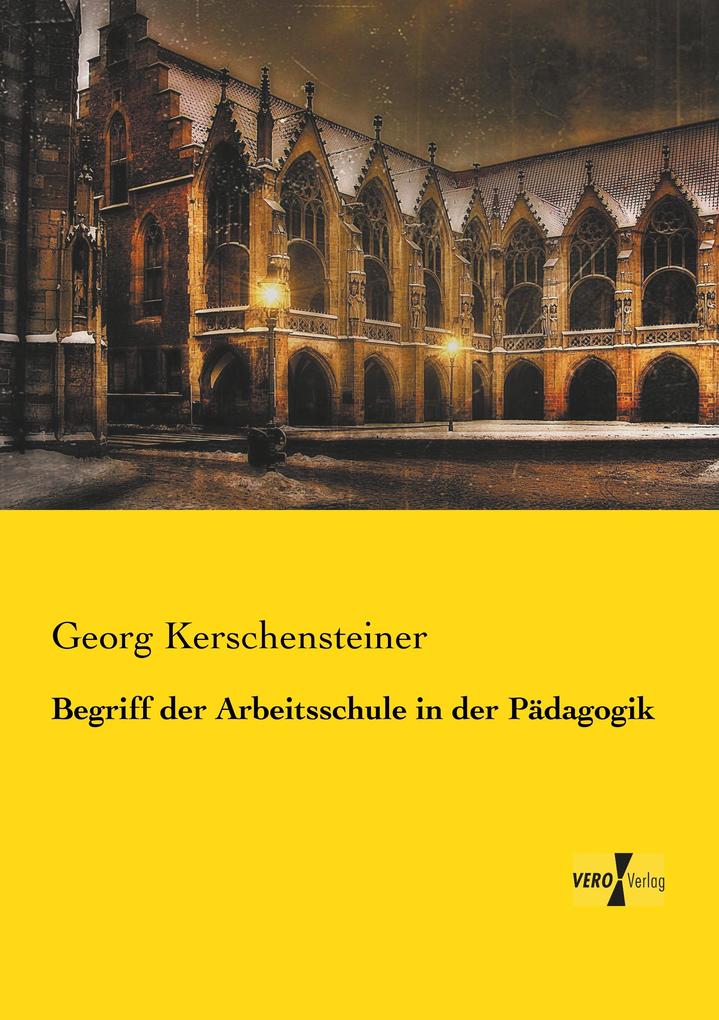 Begriff der Arbeitsschule in der Pädagogik