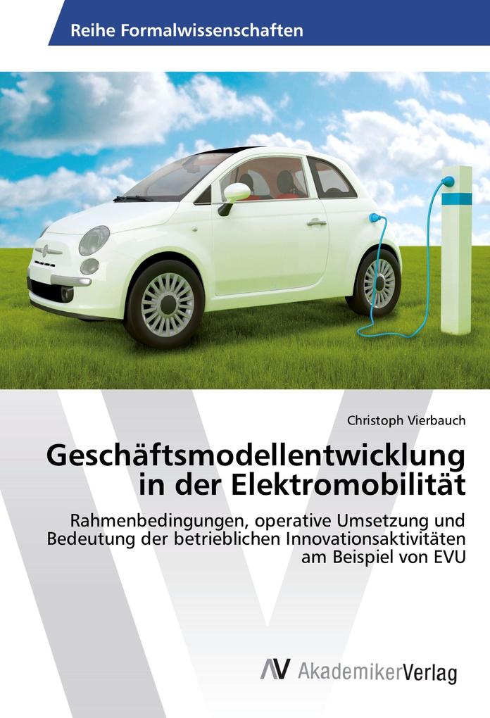 Geschäftsmodellentwicklung in der Elektromobilität