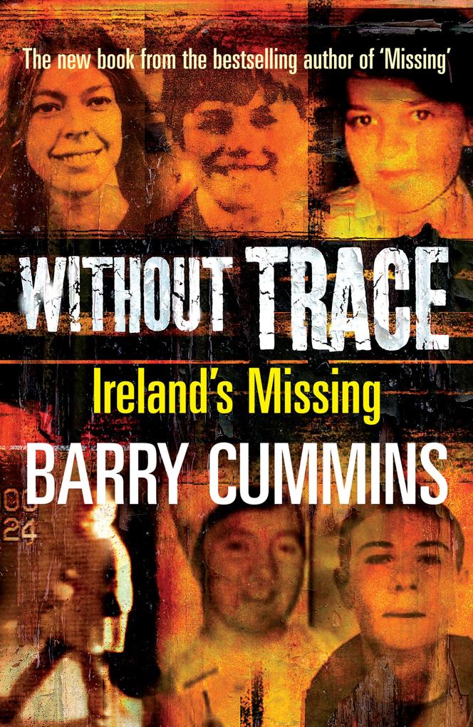 Without Trace - Ireland‘s Missing