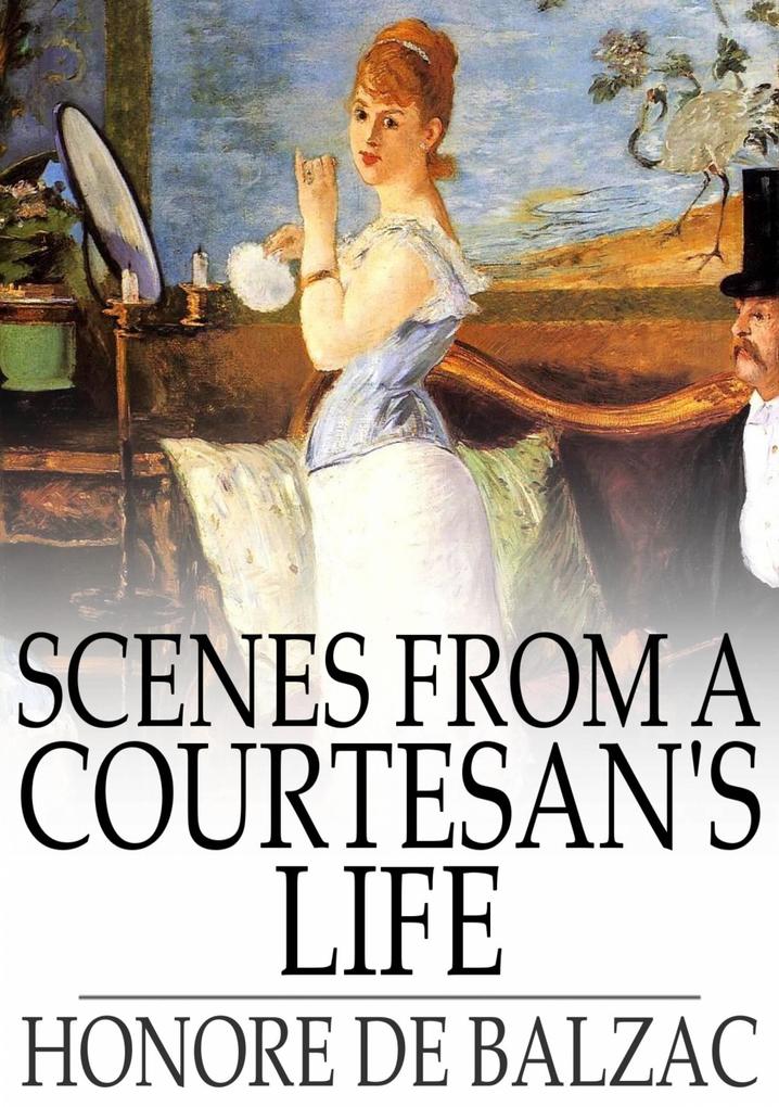 Scenes from a Courtesan‘s Life