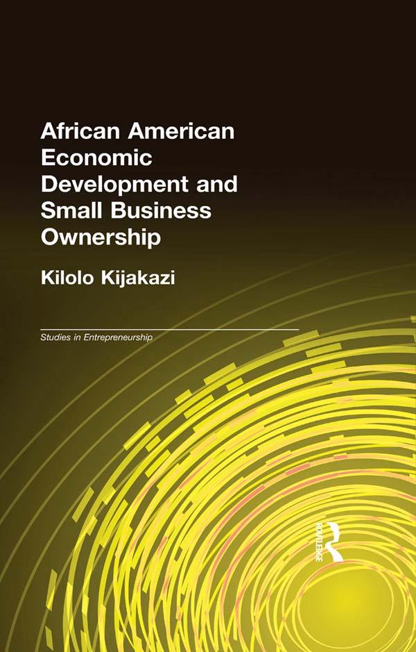 African American Economic Development and Small Business Ownership