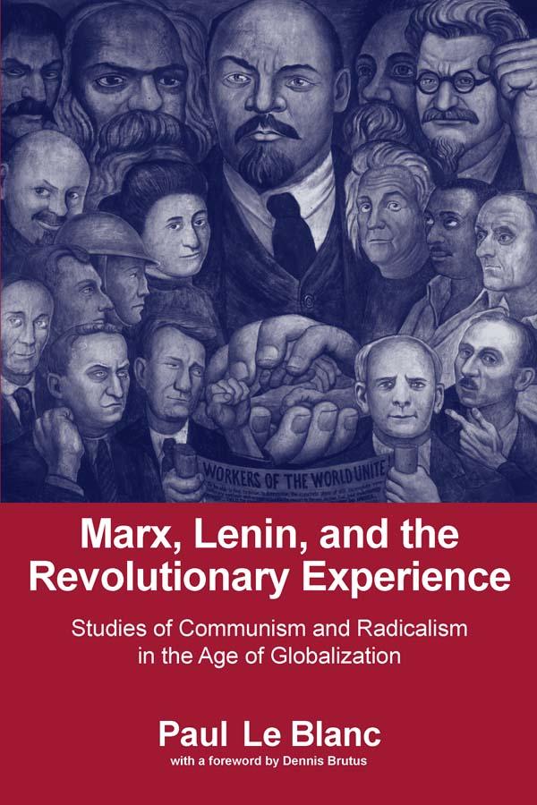 Marx Lenin and the Revolutionary Experience