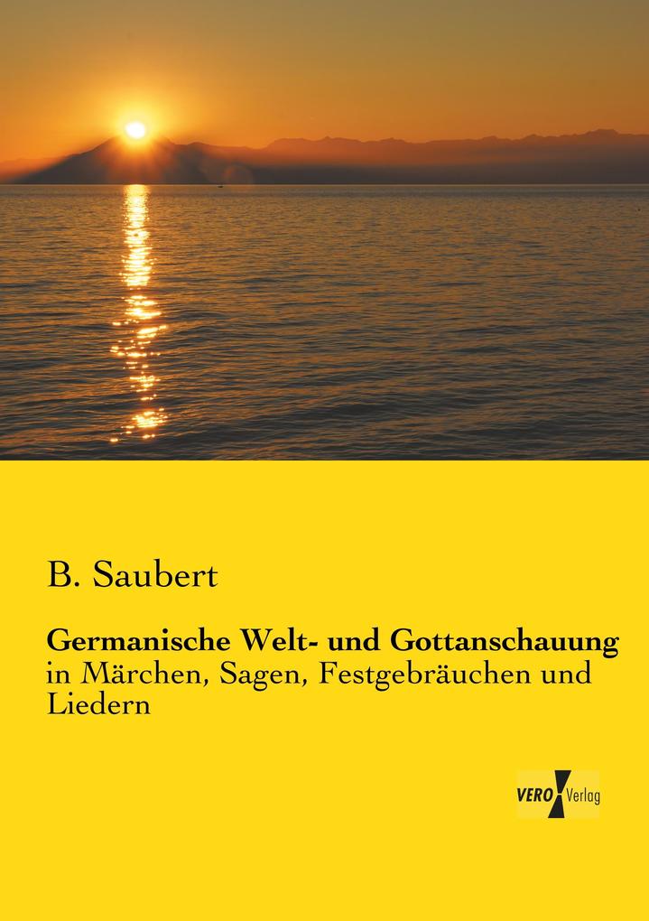 Germanische Welt- und Gottanschauung