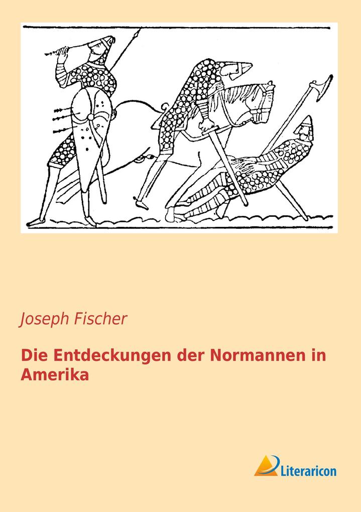 Die Entdeckungen der Normannen in Amerika