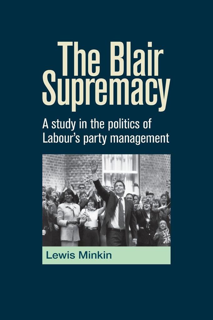 The Blair Supremacy