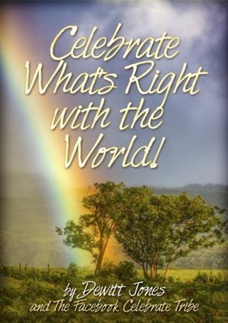 Celebrate What‘s Right with the World!