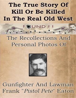 True Story Of Kill Or Be Killed In The Real Old West