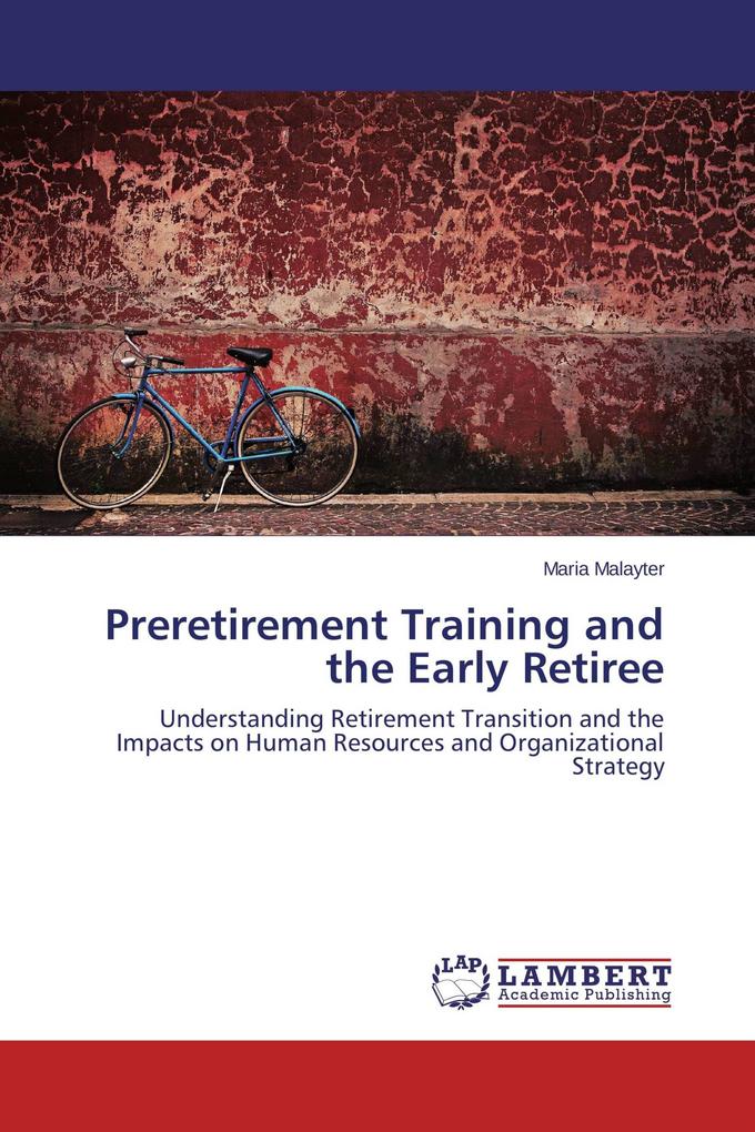 Preretirement Training and the Early Retiree